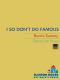 [I So Don't Do... 04] • I So Don't Do Famous